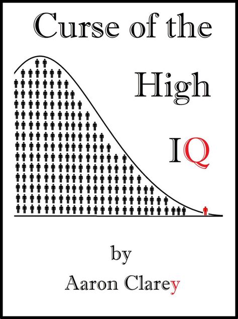 The curse of the high iq